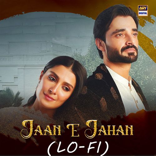 Jaan E Jahan (Lo-Fi)