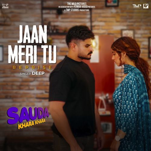 Jaan Meri Tu - Reprise (From "Sauda Khara Khara")