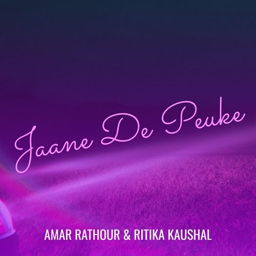 Jaane De Peuke