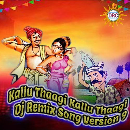 Kallu Thaagi Kallu Thaagi (Dj Remix Song Version 9)