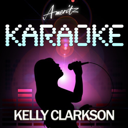 Karaoke - Kelly  Clarkson