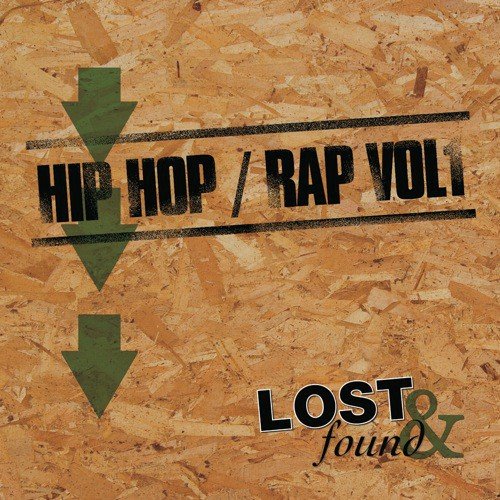 Lost & Found: Hip Hop / Rap (Volume 1)