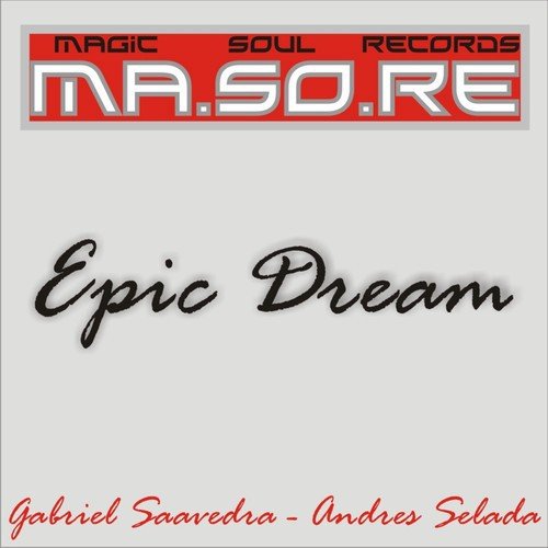 Ma.So.Re Epic Dream EP