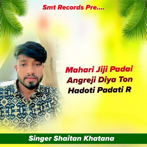 Mahari Jiji Padai Angreji Diya Ton Hadoti Padati R