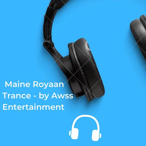 Maine Royaan Trance_poster_image