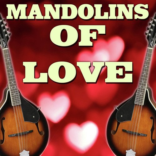 Mandolin's of Love