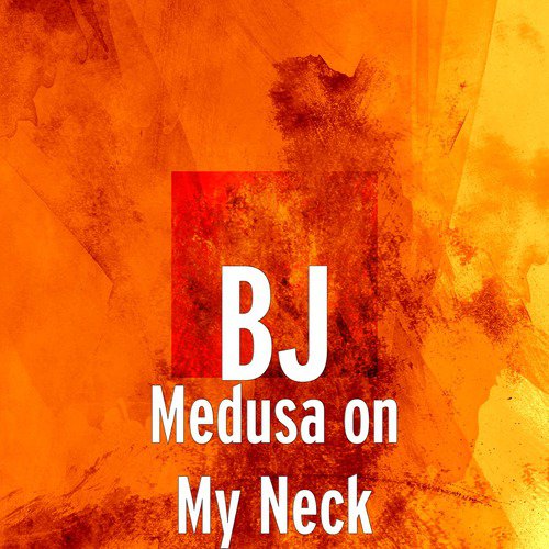Medusa on My Neck