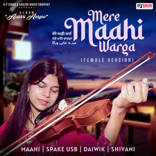 Mere Maahi Warga ( Female Version From"Aakhri Aarzoo")