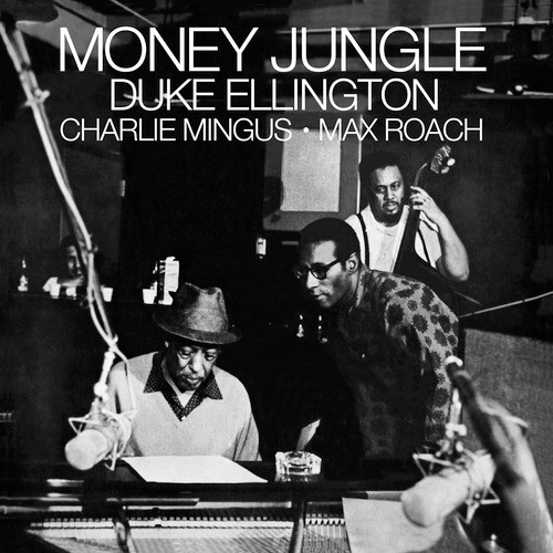 Money Jungle (with Charlie Mingus & Max Roach) [Bonus Track Version]