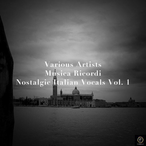 Musica Ricordi, Nostalgic Italian Volcals Vol. 1