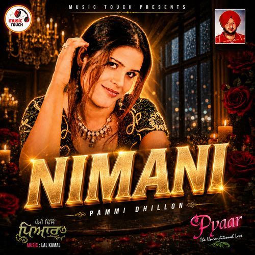 NIMANI (From "Pyaar")