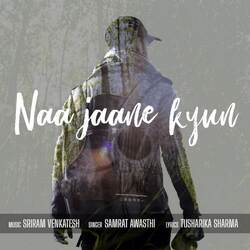 Naa Jaane Kyun-MkUtejcAcWc