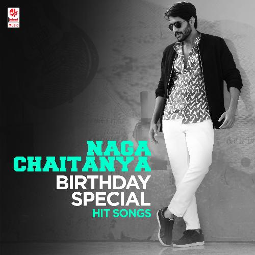 Naga Chaitanya Birthday Special Hit Songs