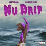 Nu Drip (feat. Bridget Kelly)