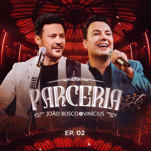 Parceria, Ep. 02