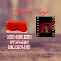 Pyaaraa Laage