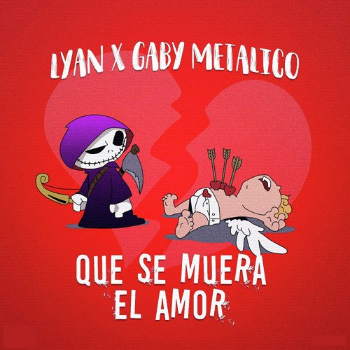 Que Se Muera el Amor