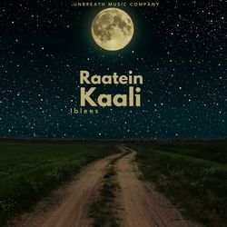 Raatein Kaali-RFs5QRwDGl4