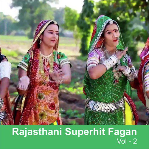 Rajasthani Superhit Fagan, Vol. 2
