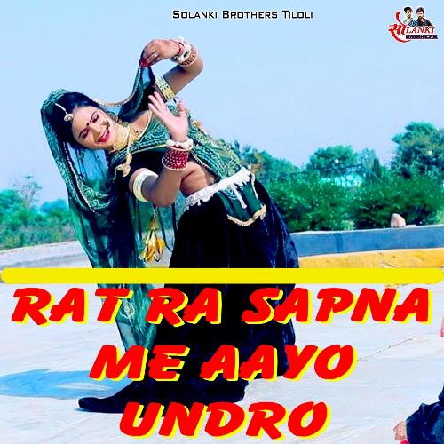 Rat Ra Saspna Me Aayo Undro