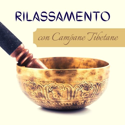 Rilassamento con campane tibetane - Musiche di meditazione 2023