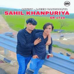 SAHIL KHANPURIYA SR 1719-ICUnAhcAegA