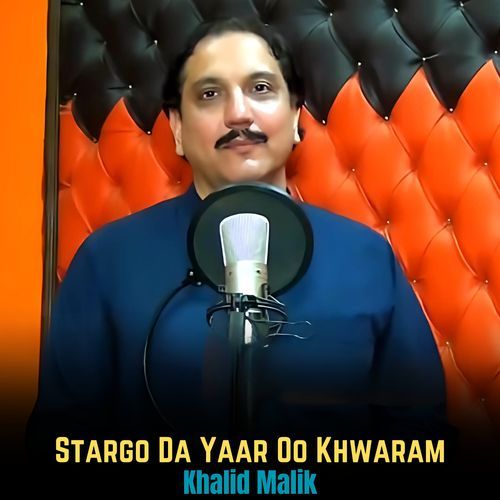 Stargo Da Yaar Oo Khwaram