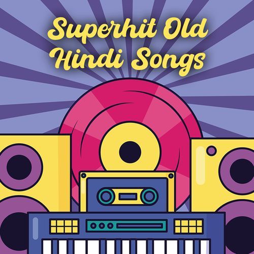 Superhit Old Hindi Songs_poster_image