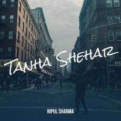 Tanha Shehar-FVg-BAFyUlk