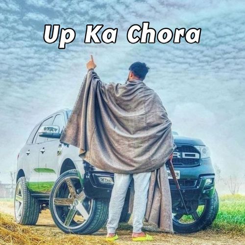 Up Ka Chora