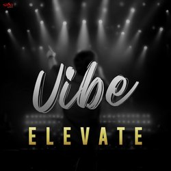 Vibe - Elevate-Eg0dfjJBRnY