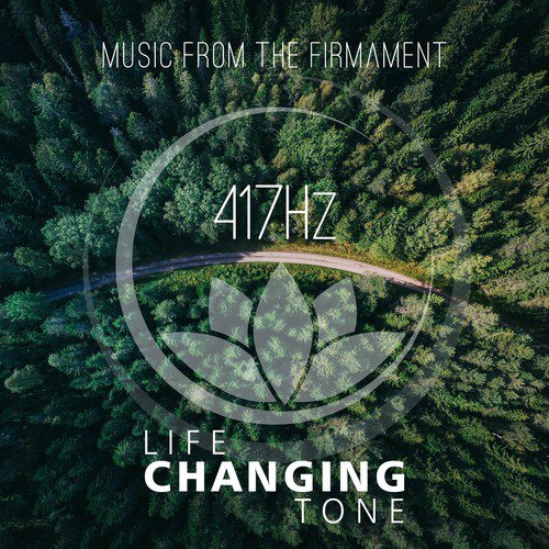 417hz Life Changing Tone