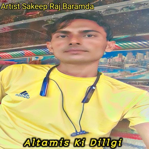 Altamis Ki Dillgi