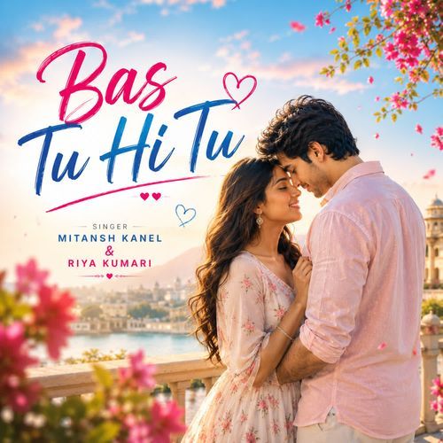 Bas Tu Hi Tu