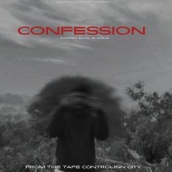 CONFESSION - CONTROLINN CITY MIXTAPE-I18ZHAYJbV4