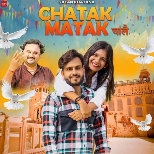 Chatak Matak Chali