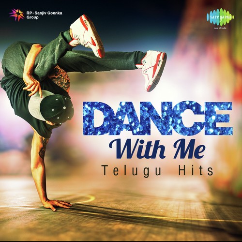 Dance with Me - Telugu Hits