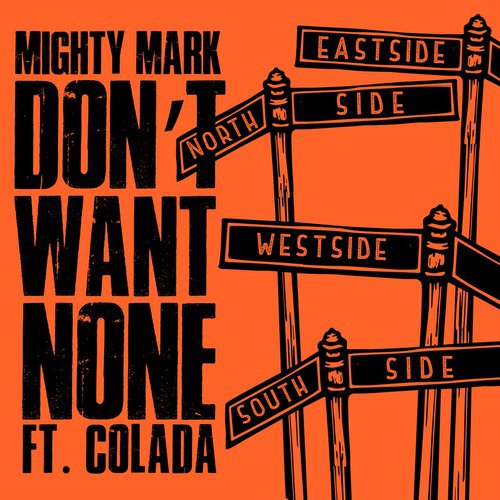 Don&#039;t Want None (feat. Colada)_poster_image