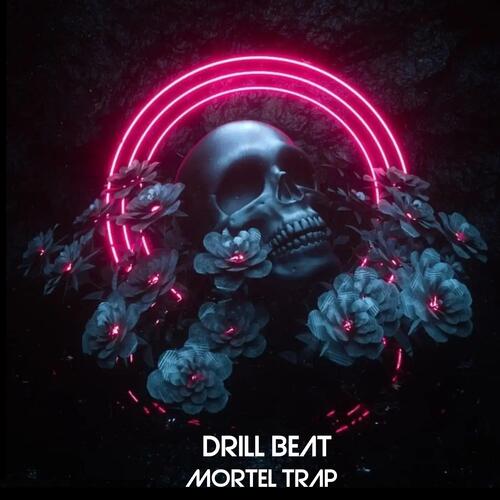 Drill Beat   Mortel Trap cover art