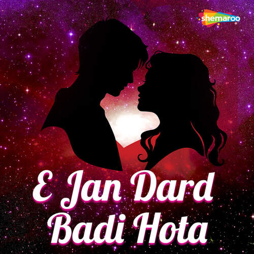 E Jan Dard Badi Hota