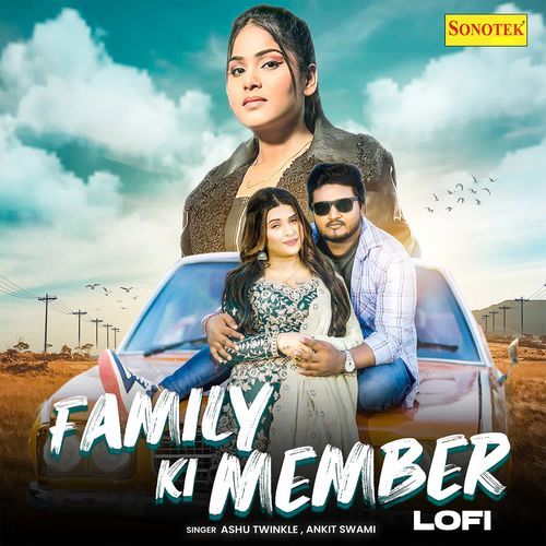 Family Ki Member Lofi