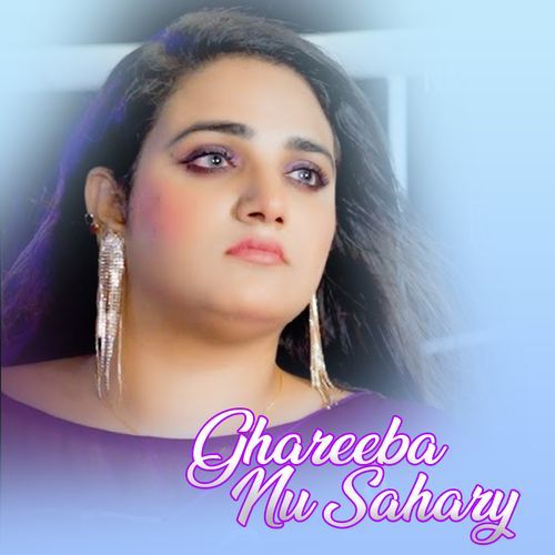 Ghareeba Nu Sahary