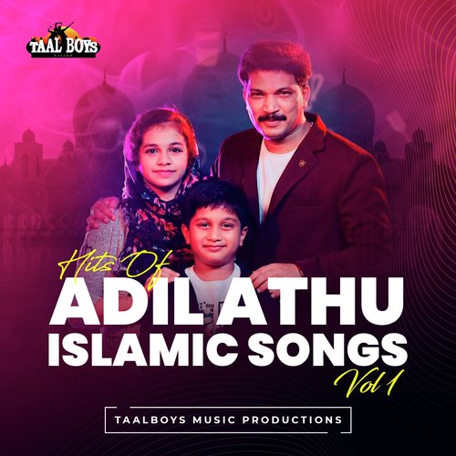 Hits Of Adil Athu Islamic Songs, Vol. 1