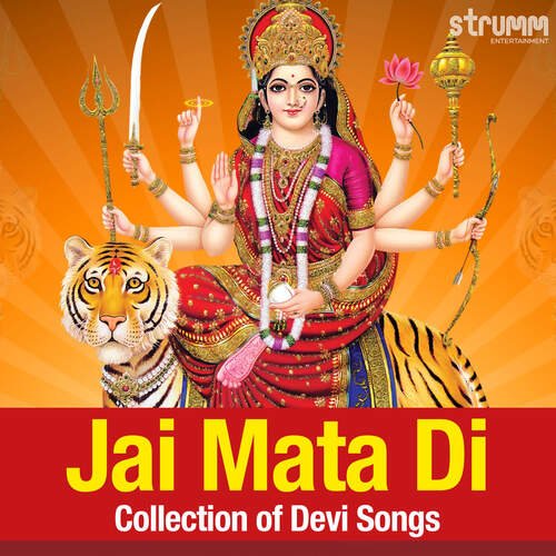 Jai Mata Di - Collection of Devi Songs