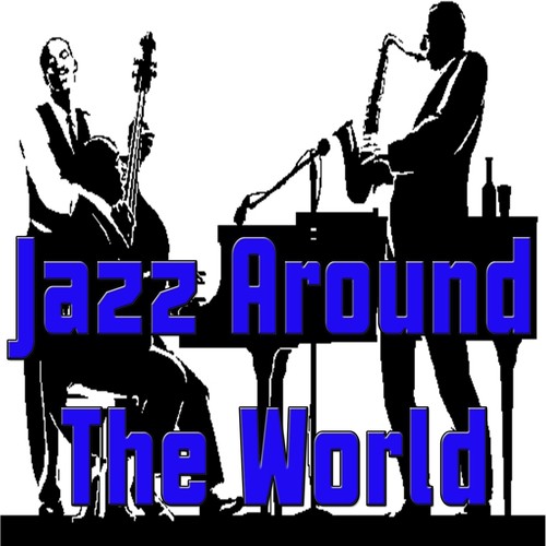 Jazz Around the World
