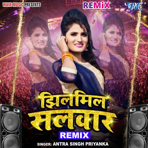 Jhilmil Salwar - Remix