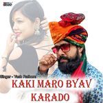 Kaki Maro Byav Karado
