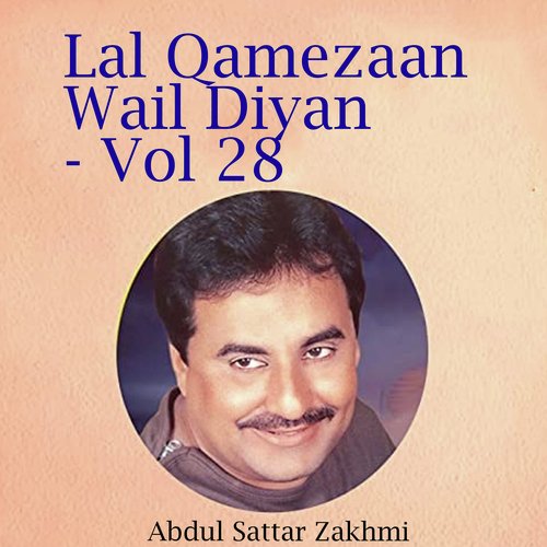 Lal Qamezaan Wail Diyan - Vol 28