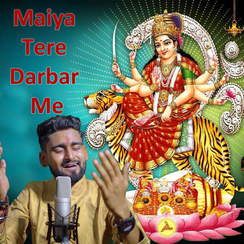 Maiya Tere Darbar Me