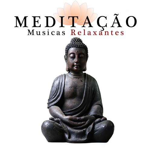 Meditação - Musicas Relaxantes